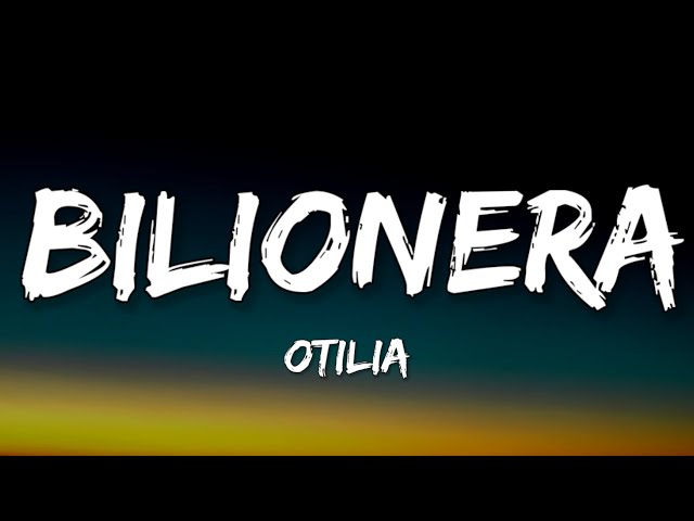 Otilia - Bilionera (Lyrics)