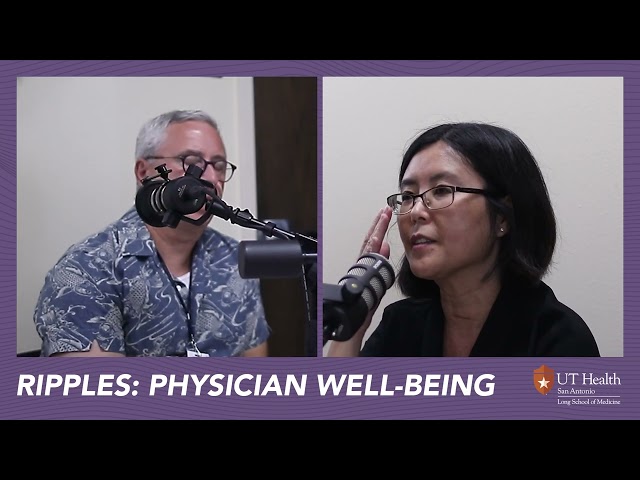 Family Planning | Physician Well-Being Podcast from UT Health San Antonio