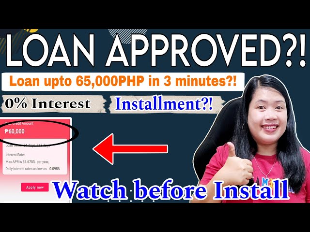 60,000PHP LOANABLE AMOUNT 0% INTEREST?! || LEGIT LOAN APP REVIEW