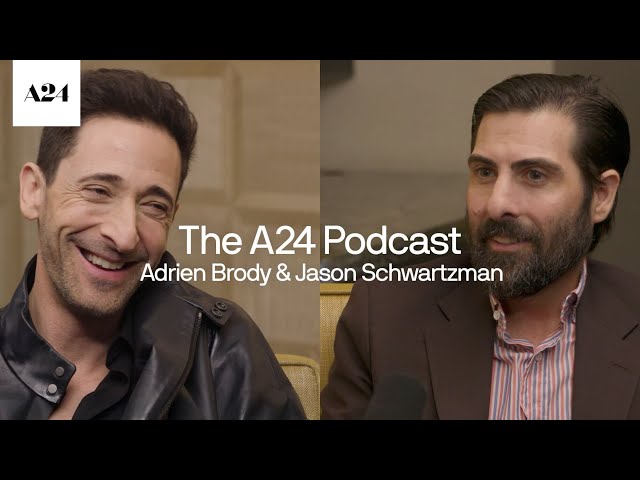 The A24 Podcast | Quite a Life with Adrien Brody & Jason Schwartzman | Official Video HD