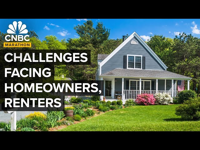 Why Homeowners And Renters Are Struggling In The U.S. | CNBC Marathon