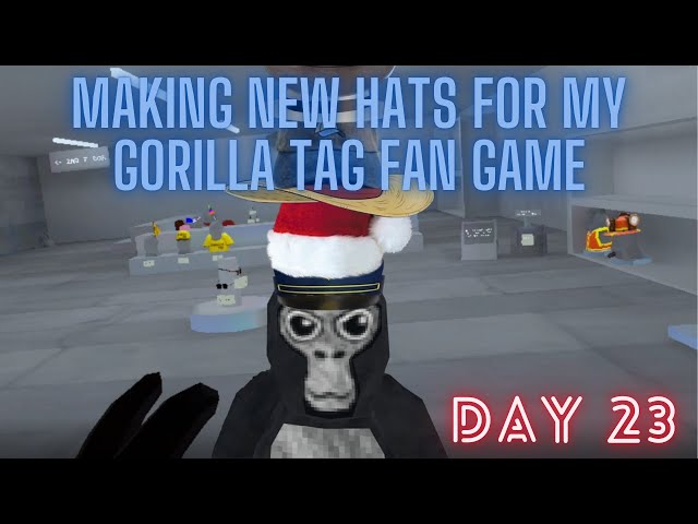 Making New Hats For My Gorilla Tag Fan Game (Day 23)