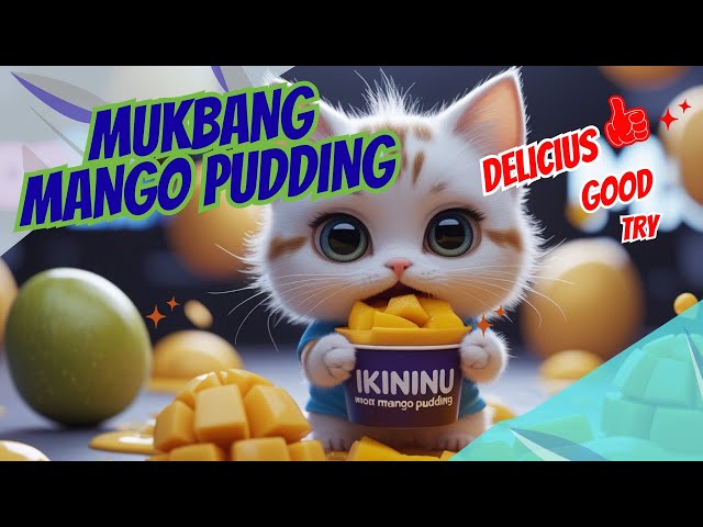 Mukbang Mango Pudding ASMR Puding Mangga Cat Or Kucing Oyen #22 - Eat Along with the Ikininu