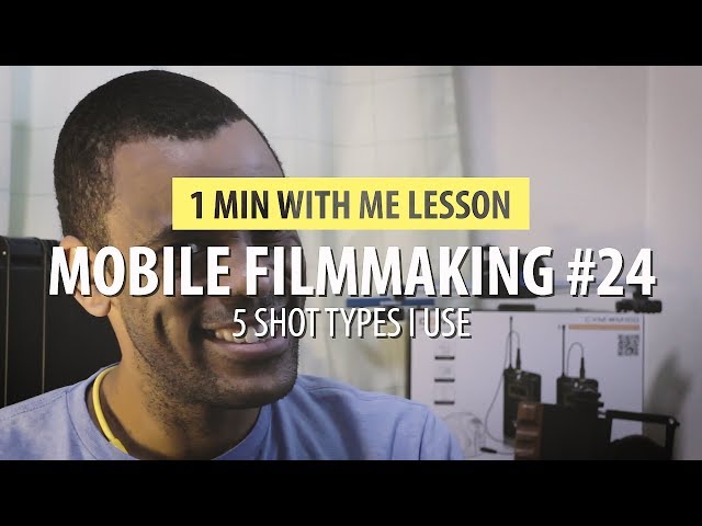 5 Shot Techniques I Use In Mobile Filmmaking