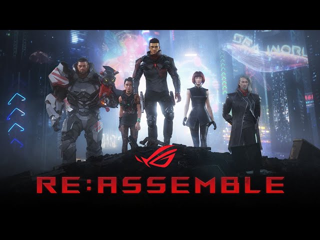 RE:ASSEMBLE | ROG