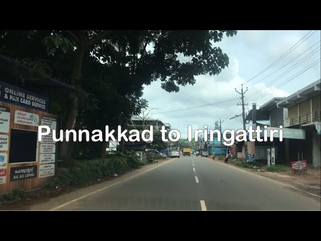 Driving from Punnakkad to Iringattiri 4K | Kerala | India