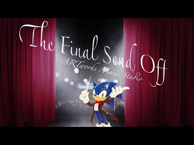 The Final Send Off - Music Video