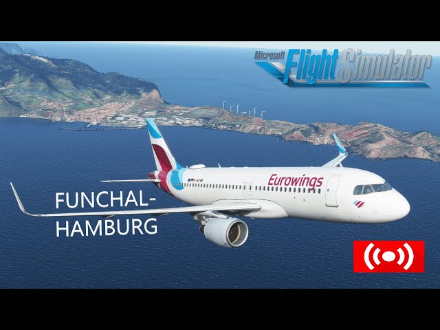 MFS2020 Funchal to Hamburg EW7269 A320SL