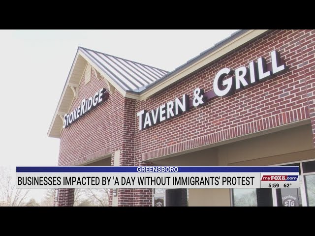 Greensboro businesses impacted by 'A Day Without Immigrants' protest