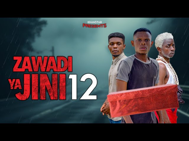 ZAWADI YA JINI | 12 |