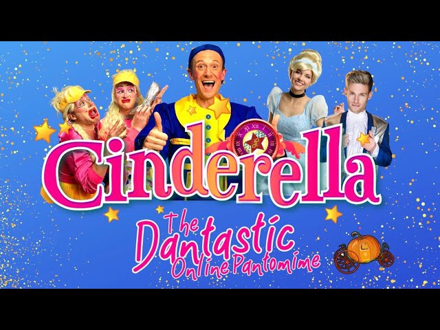 Cinderella! The Online Dantastic Pantomime