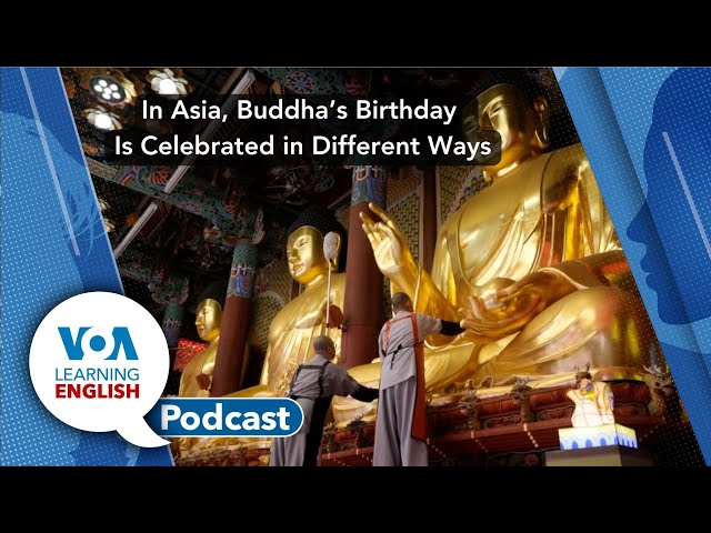 Learning English Podcast - Increased Tariffs, Buddha's Birthday