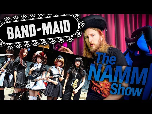 FAQ72 - NAMM, SEYMOUR DUNCAN, BAND MAID, PASSION vs. TALENT