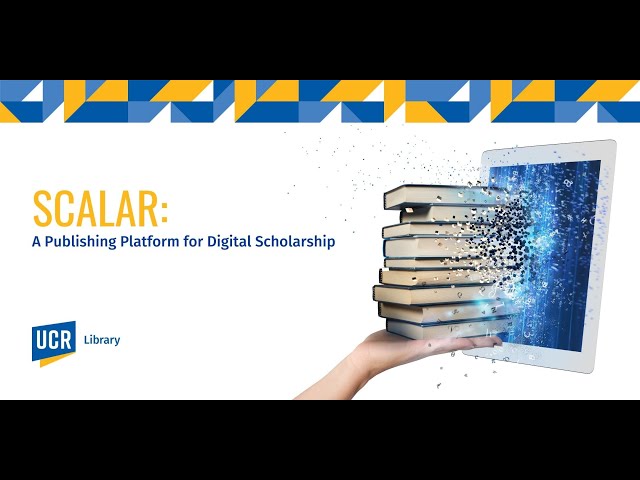 Scalar A Publishing Platform for Digital Scholarship