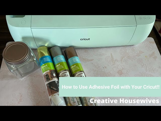 How to Use Cricut Adhesive Foil