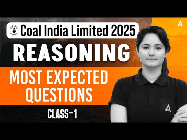 Coal India Limited 2025 | Reasoning Previous Year Questions Class-1 | By Neelam Gahlot