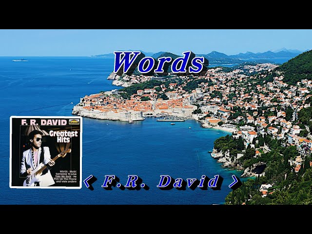 Words 💜F.R. David, 한글자막 (HD With Lyrics) 🌴🌿🌻🍒🍓