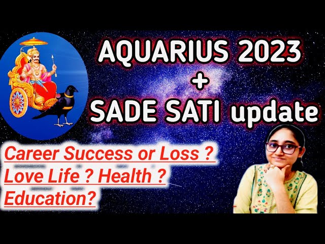 Aquarius 2023 Horoscope + SADE SATI | Kumbha Rashi 2023 Sade Sati + Remedy | Kumbha 2023 Rashifal.