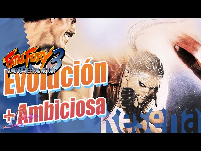 Fatal Fury 3 – La Evolución Más Ambiciosa de la Saga #fatalfury3 #neogeo