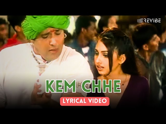 Kem Chhe (Lyric Video) - Jis Desh Mein Ganga Rehta Hai | Govinda, Sonali Bendre