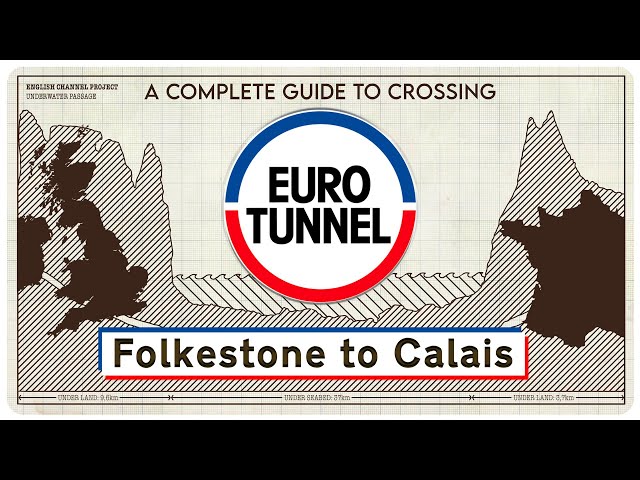 EuroTunnel | Folkestone to Calais