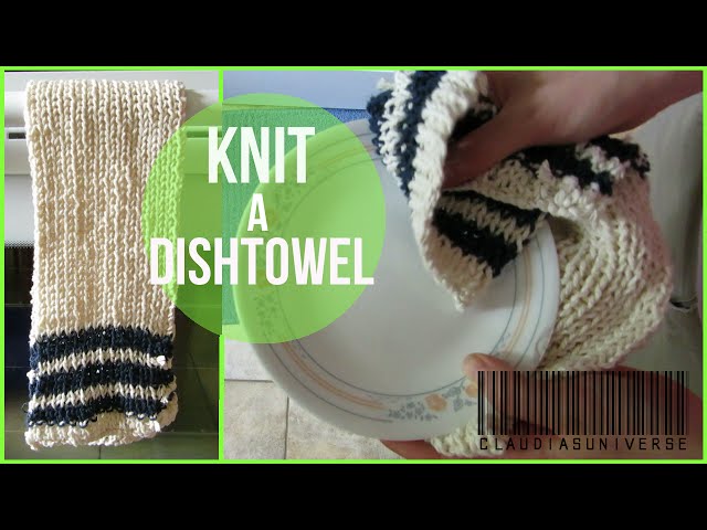 How to Knit a Dishtowel/Tea Towel