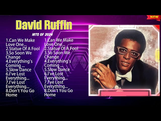 David Ruffin Greatest Hits Full Album ▶️ Top Songs Full Album ▶️ Top 10 Hits of All Time