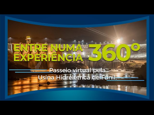 Veja a Usina Hidrelétrica de Funil em 360º