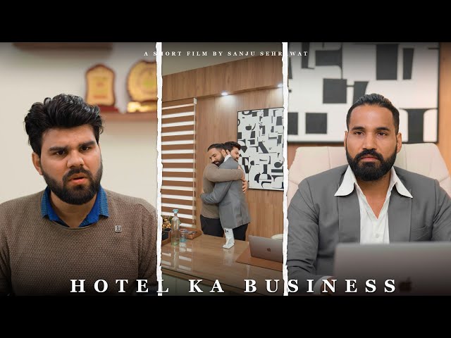 Hotel ka Business | Sanju sehrawat 2.0 | Short film