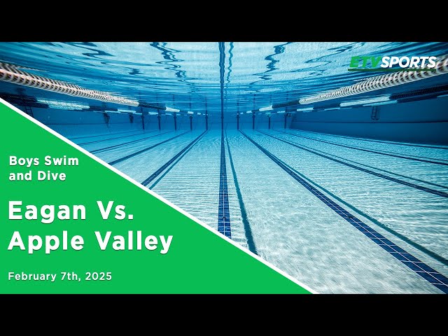 Eagan Boys Swim & Dive vs. Apple Valley