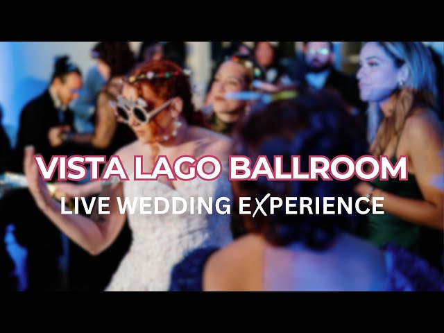 Vista Lago Ballroom | DJ Drew Segura | Live Wedding Experience