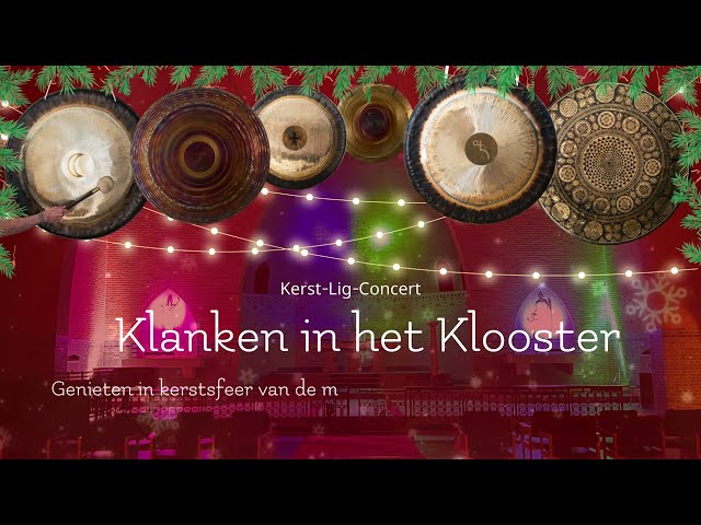 Speciale editie van "Klanken in het Klooster" met Kerst Lig-Concert