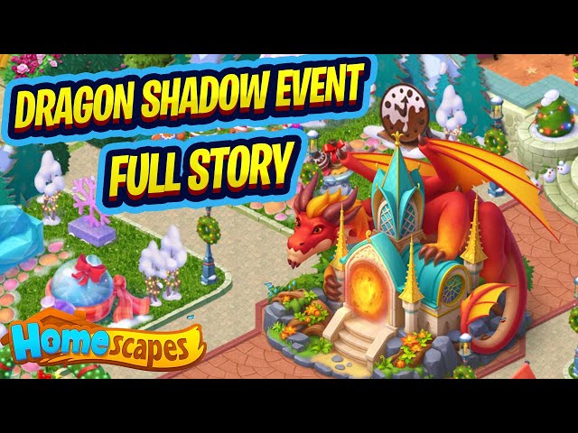 Homescapes  - Dragon Shadow Event Full Story Gameplay