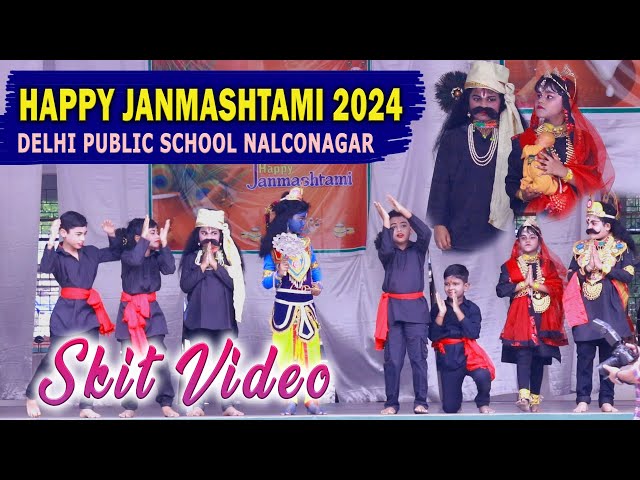 SKIT VIDEO OF HAPPY JANMASTAMI 2024   || DPS NALCONAGAR JUNIOR WING