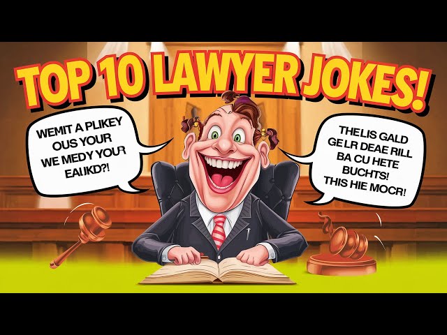 😂 Top 10 Hilarious Lawyer Jokes That Will Make You Laugh Out Loud! ⚖️