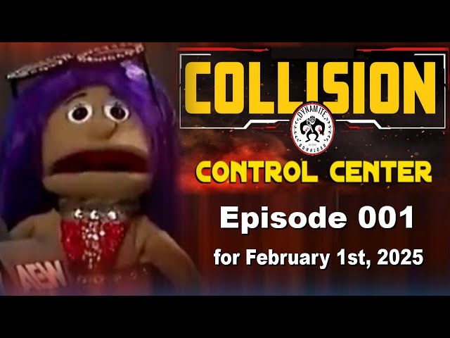 Collision Control Center for AEW February 1st 2025