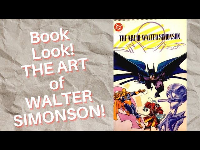 Book Look! The Art of Walter Simonson!