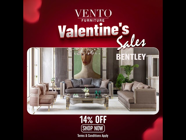 Vento Furniture Special Valentine's Day Sales