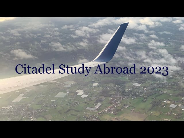 Citadel Study Abroad 2023