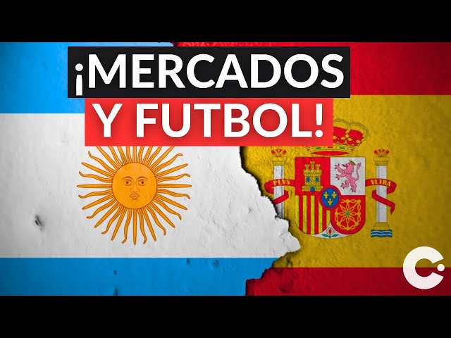 🚨Argentina y España Campeones, Mercados y Futbol