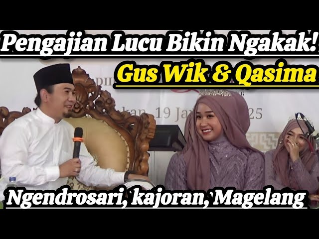 Pengajian Lucu Bikin Ngakak! Gus Wik & Qasima Ngendrosari Pecah!