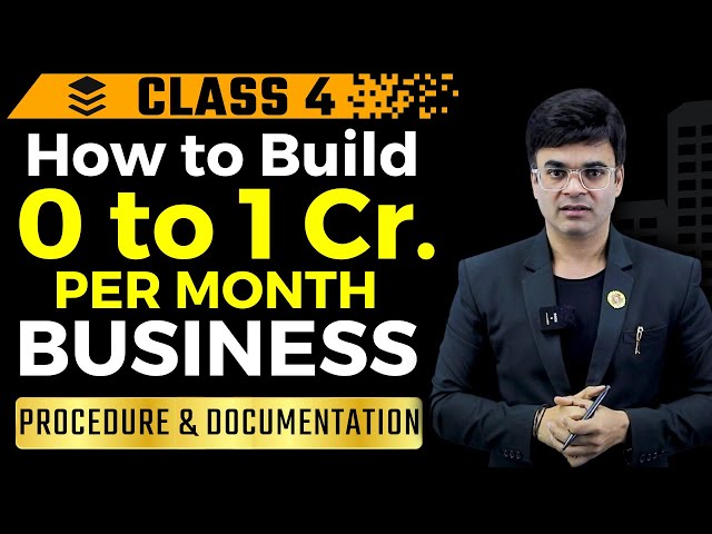 How to Build 0 to 1 Cr. Per Month Business | Chapter 4 | Procedure & Documentation | Amit Maheshwari