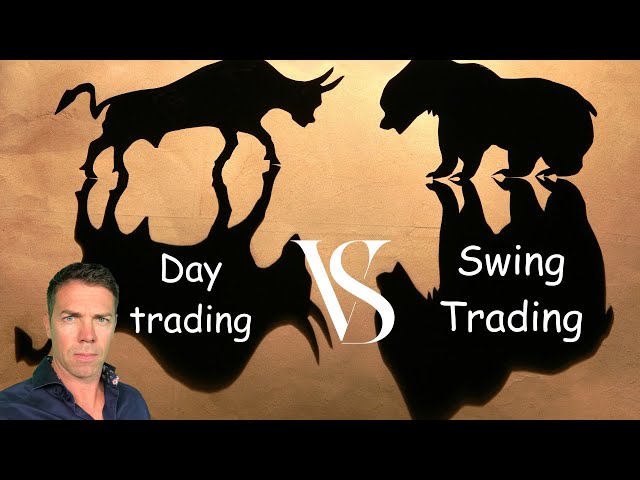 Day trading versus swing trading?