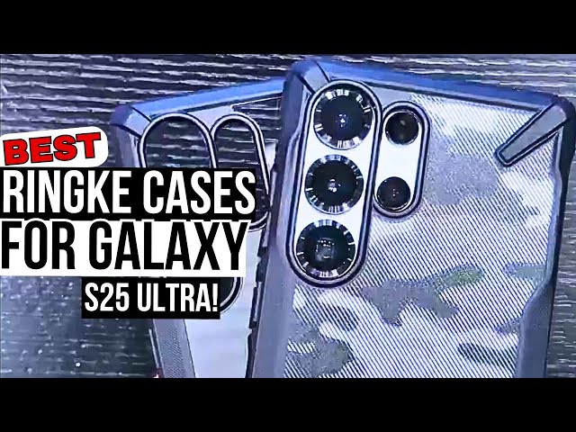 Top 7 Best Ringke Cases For Galaxy S25 Ultra!🔥🔥🔥