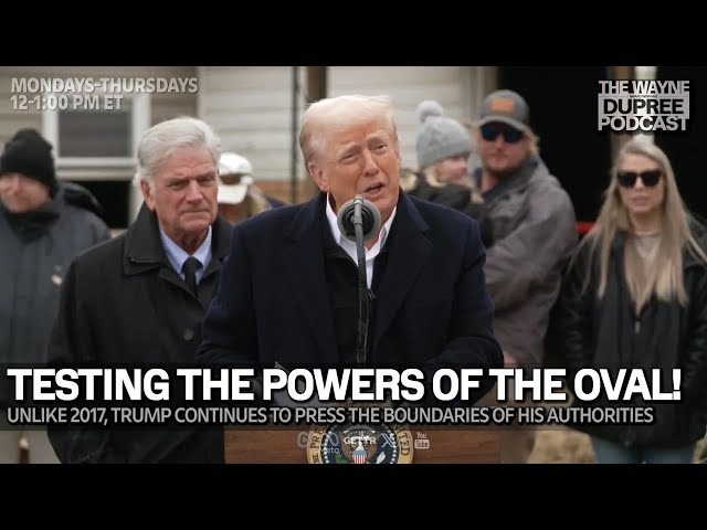 E2031: Trump Redefines Presidential Power, Challenging Norms and Institutions 1/29/25