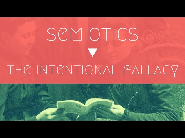 Intro to Semiotics Part 1: Donald Trump and the Intentional Fallacy