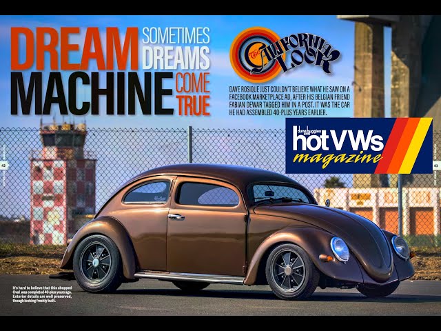 Hot VWs Magazine California Look Special Feature Car: Dave Rosique’s Dream Machine