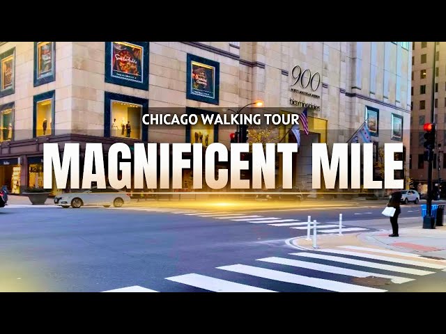 [4K] 🇺🇸 Chicago Walking Tour 2024 - Magnificent Mile Chicago - Downtown Mag Mile Chicago Vlog