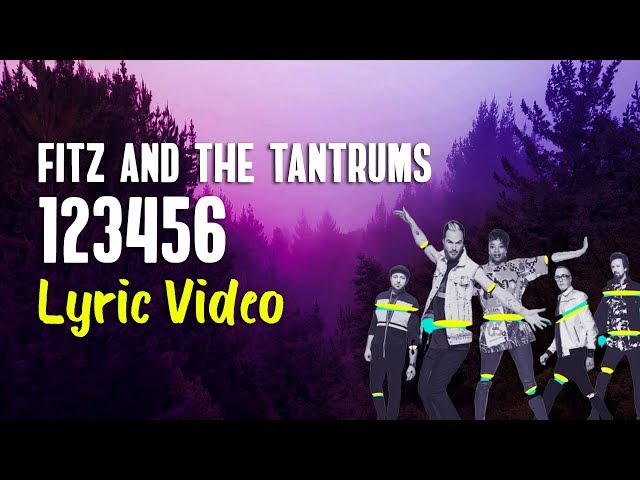 Fitz and The Tantrums - 123456 (Lyrics)