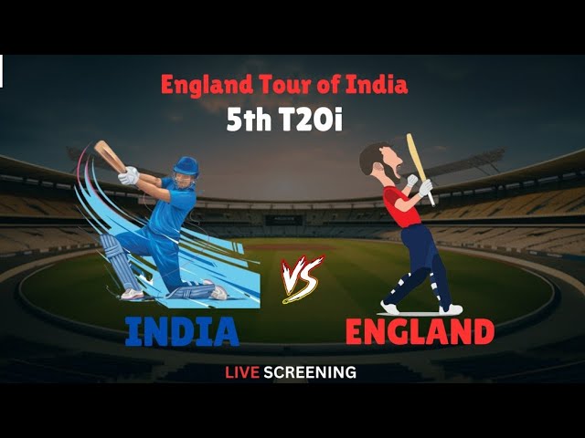 🏏 IND vs ENG 5th T20I LIVE | India vs England Live Scores & Updates | T20I Series 2025